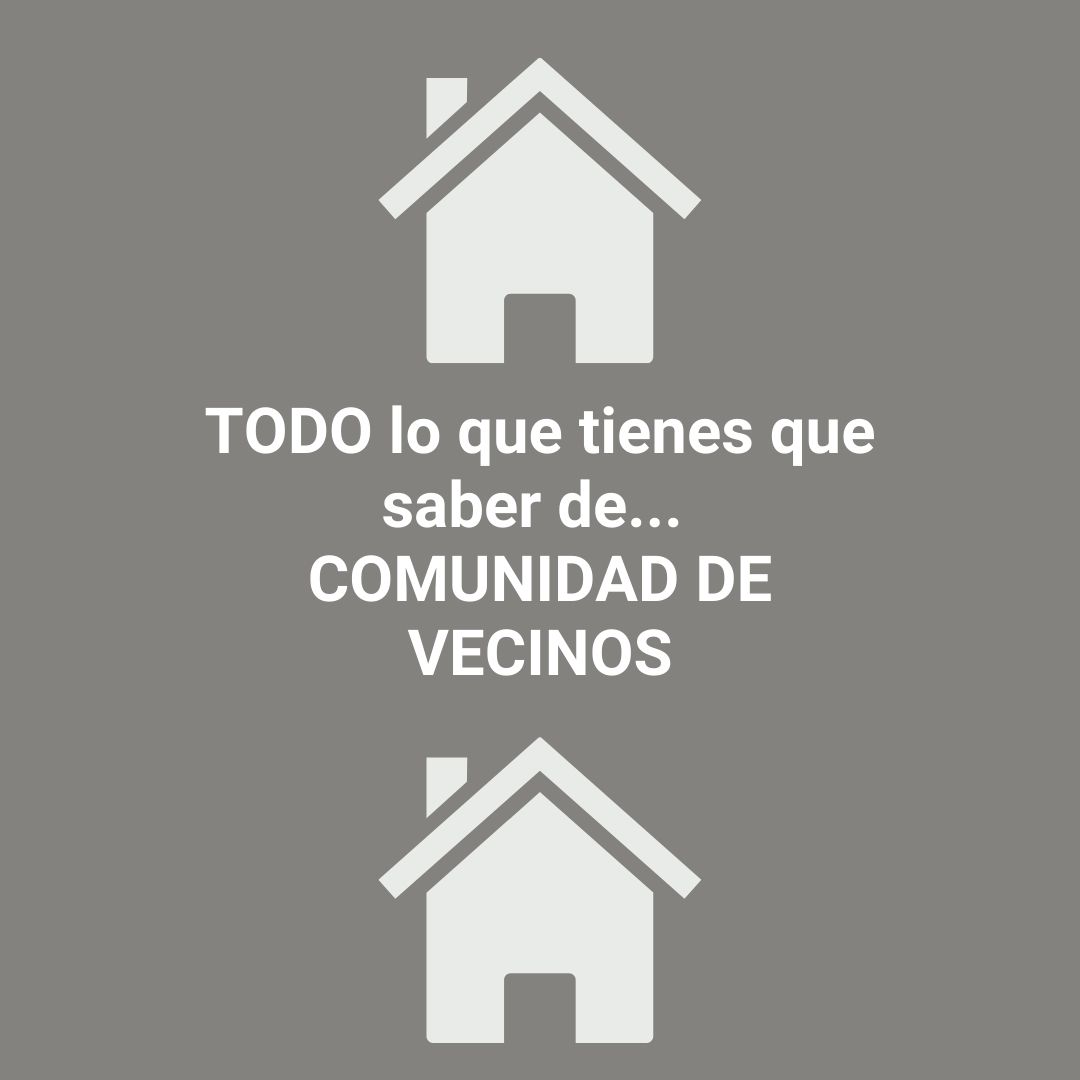 Cosas que debes saber sobre tu comunidad de vecin@s